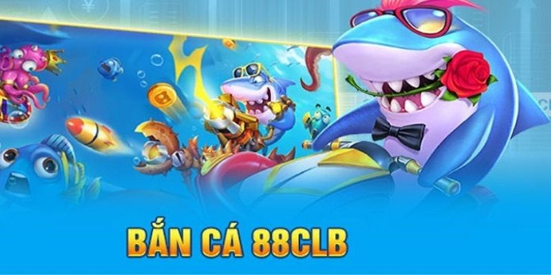 Đôi nét về bắn cá 88CLB